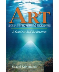 Art as a Hidden Message-A GUIDE TO SELF-REALIZATION